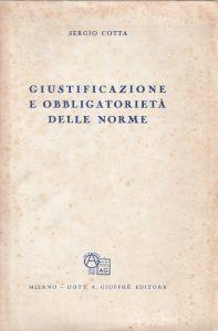 Giustificazione e obbligatorietà delle norme - Antonio Scottà - copertina