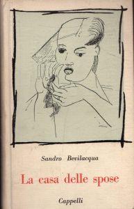 Autografato !! La casa delle spose - Sandro Bevilacqua - copertina