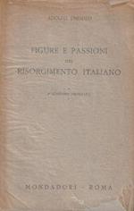 Figure e passioni del risorgimento italiano