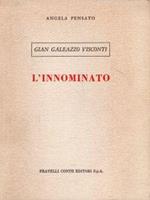 Autografato! Gian Galeazzo Visconti. L'innominato