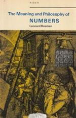The Meaning and Philosophy of numbers
