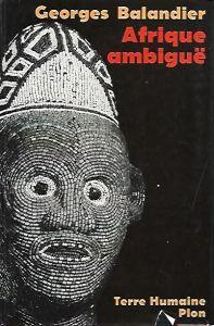 Afrique ambiguë - Georges Balandier - copertina