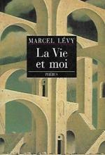 La vie et moi