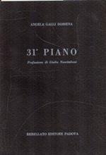 Autografato! 31° Piano (prefazione di Giulio Nascimbeni)