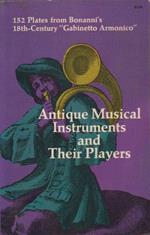 Antique Musical Instruments and Their Players