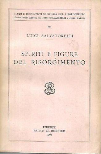 Spiriti e figure del Risorgimento - Luigi Salvatorelli - copertina