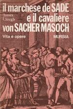 Il marchese de Sade e il cavaliere von Sacher-Masoch