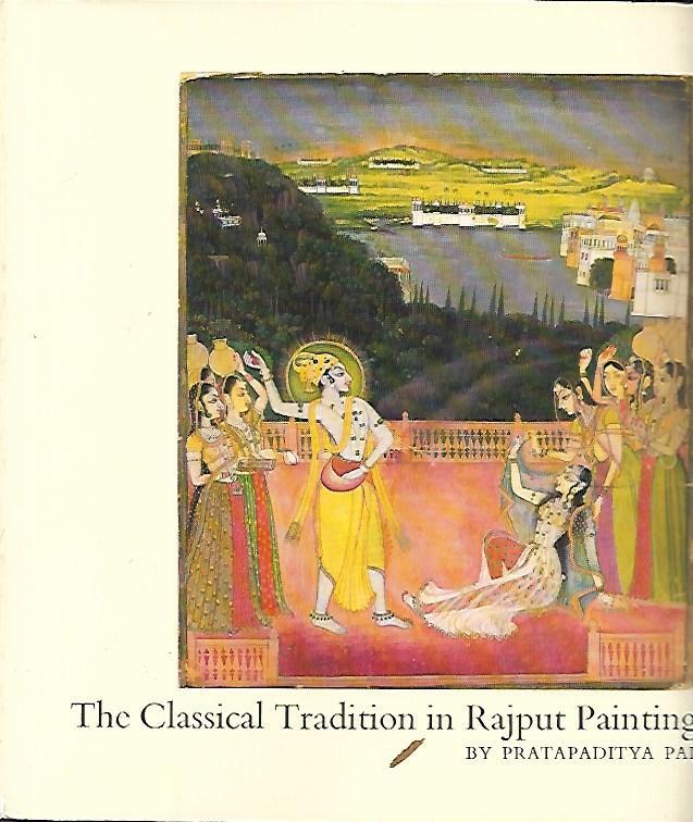 The classical tradition in Rajput Painting