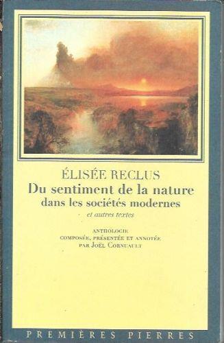 Du sentiment de la nature dans les sociétés modernes et autres textes - Elisée Reclus - copertina