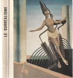 Le Surréalisme - 1922-1942