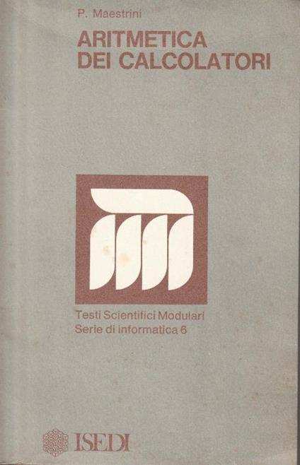 Aritmetica dei calcolatori - P. Maestrini - copertina
