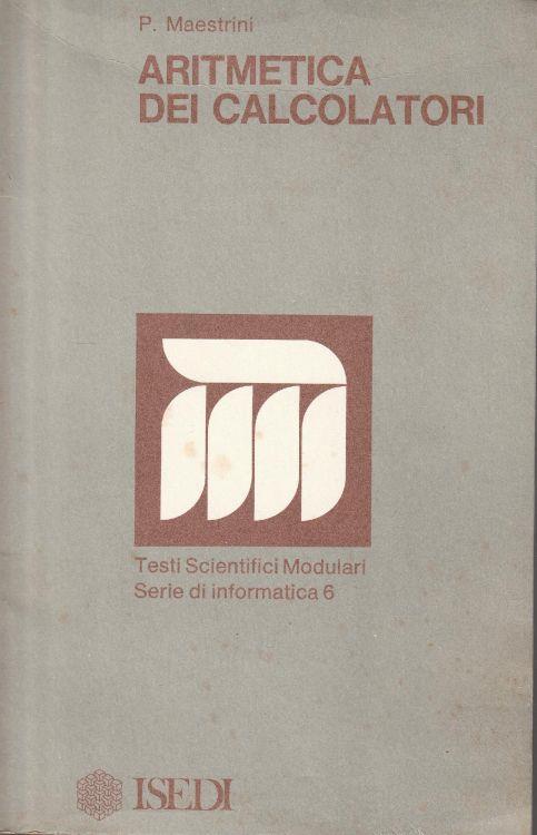 Aritmetica dei calcolatori - P. Maestrini - copertina