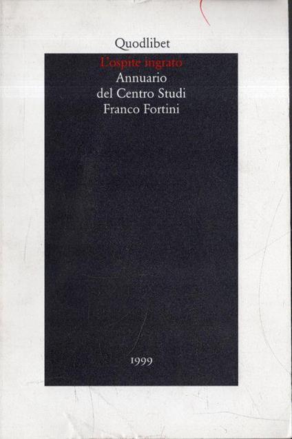 L' ospite ingrato : annuario del centro studi Franco Fortini - copertina
