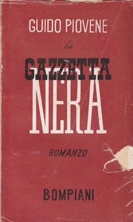 La gazzetta nera: romanzo - Guido Piovene - copertina