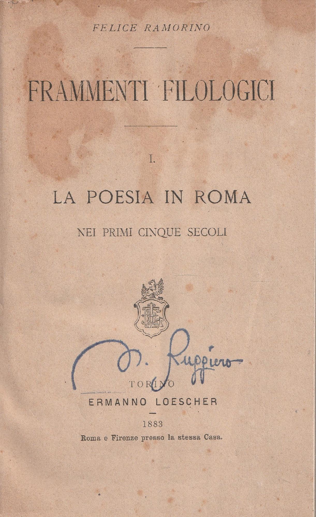 Frammenti filologici 1 La poesia in Roma nei primi cinque secoli