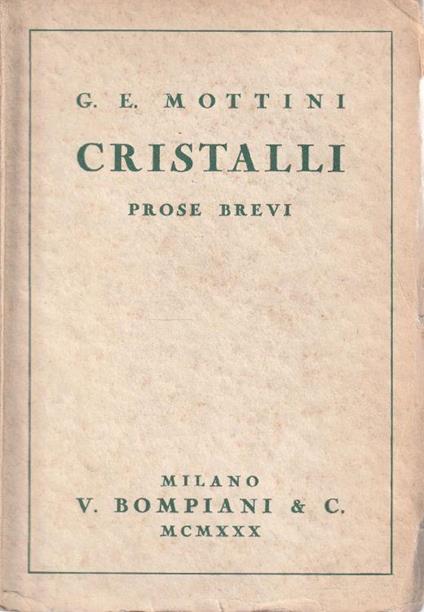 Autografato ! Cristalli. Prose brevi - Edoardo Mottini - copertina