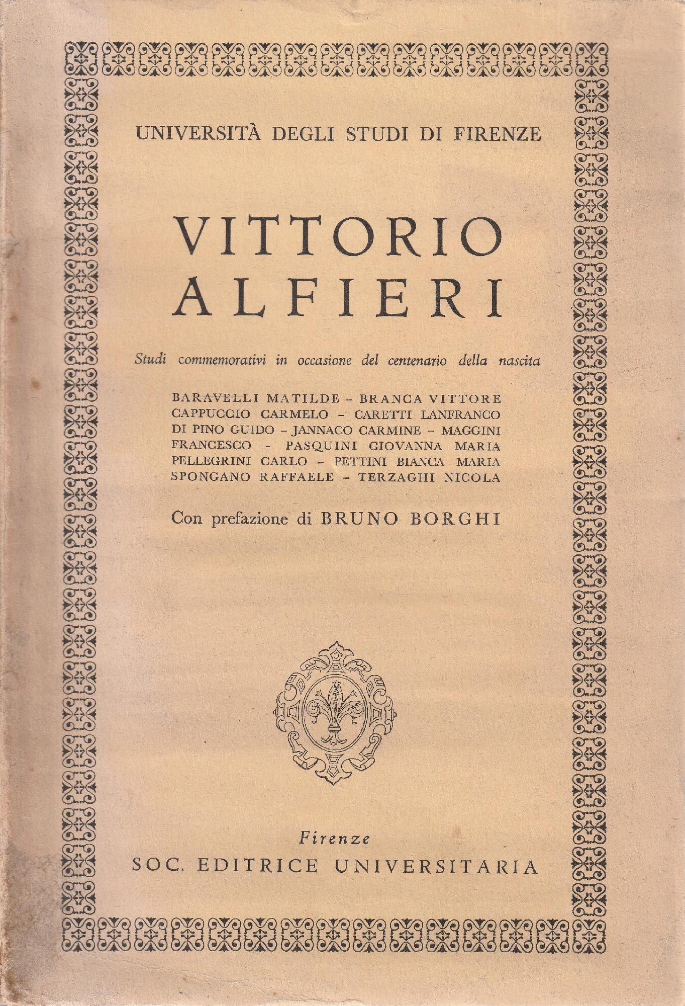1° edizione autografata! Vittorio Alfieri. Studi commemorativi in occasione del centenario della nascita