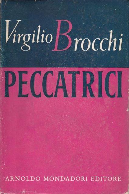 1° Edizione Autografato ! Peccatrici - copertina