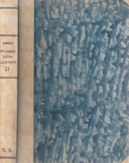 Proverbi latini illustrati da Atto Vannucci - Volume secondo - copertina