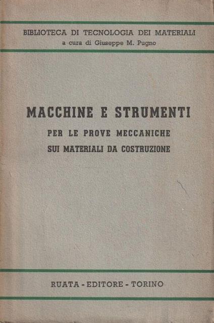 Macchine e strumenti per le prove meccaniche sui materiali da costruzione - copertina
