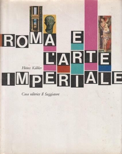 1° Edizione ! Roma e l'arte imperiale - copertina