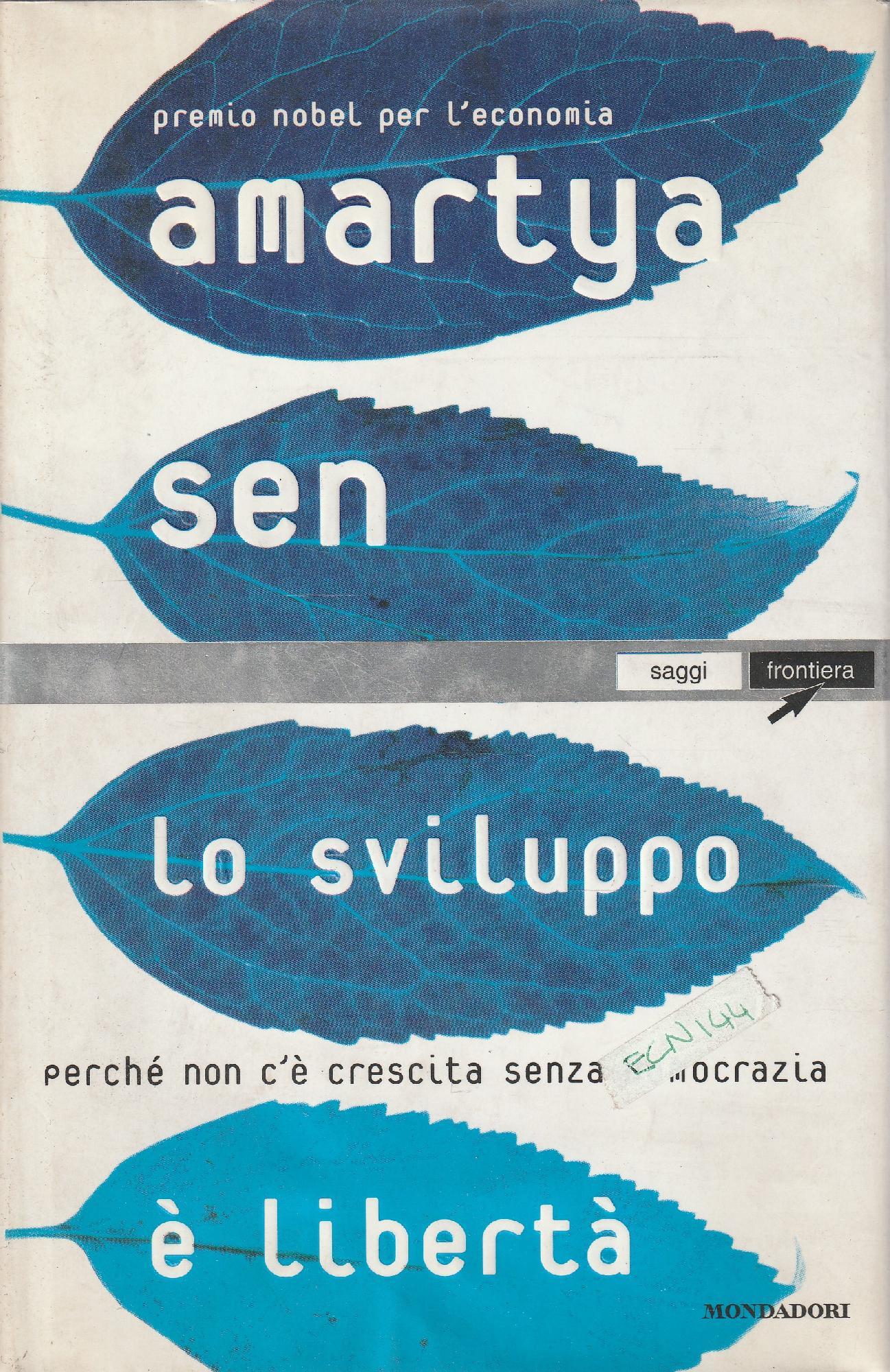 1° Edizione ! Lo sviluppo è libertà, perchè non c'è crescita senza democrazia