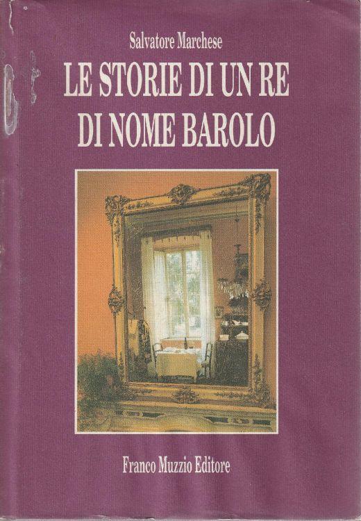 Le storie di un Re di nome Barolo - copertina