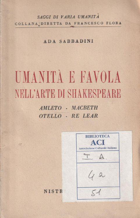 Autografato! Umanità e favola nell'arte di Shakespeare - A. Sabbadini - copertina