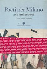 Poeti per Milano, una città in versi