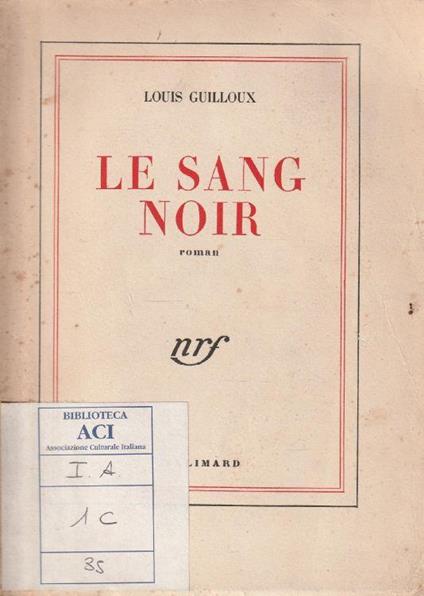 Autografato ! Le sang noir - Louis Guilloux - copertina