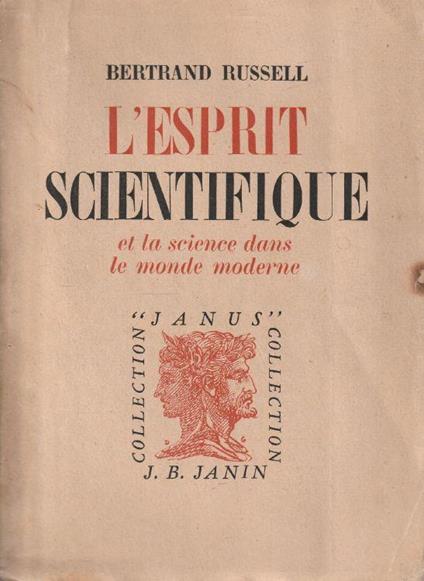 L' esprit scientifique et la science dans le mond moderne - B. Russel - copertina