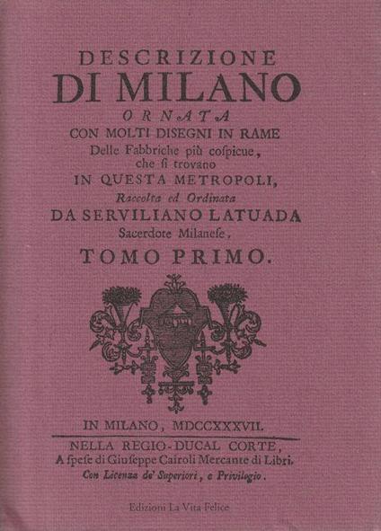1° Edizione ! Descrizione di Milano, ornata con molti disegni in rame delle fabbriche più cospicue che si trovano in questa metropoli. Tomo primo - copertina