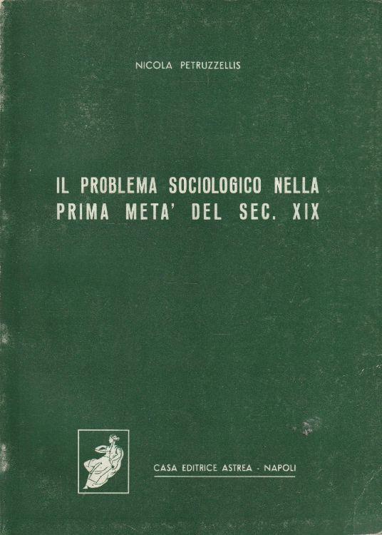 Il problema sociologico nella prima metà del sec. XIX - copertina