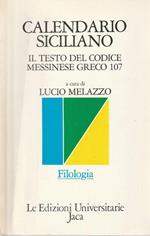 1° Edizione ! Calendario siciliano. Il testo del codice messinese greco 107