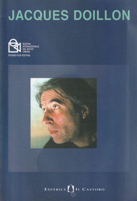 Jacques Doillon : Pesaro, 23 giugno-1 luglio 2000 - copertina