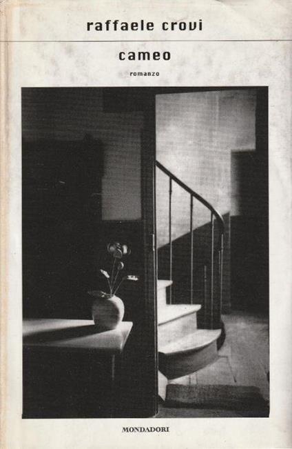 1° edizione autografata! Cameo : romanzo - Raffaele Crovi - copertina