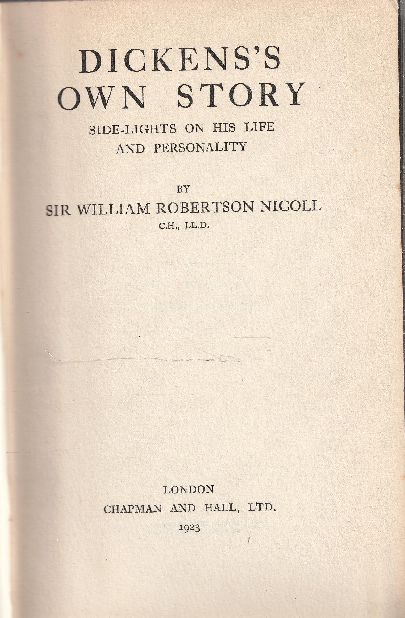 Dickens's own story: side-lights on his life and personality