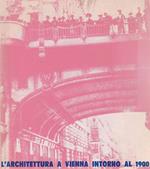 L' architettura a Vienna intorno al 1900