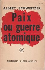 Paix ou guerre atomique