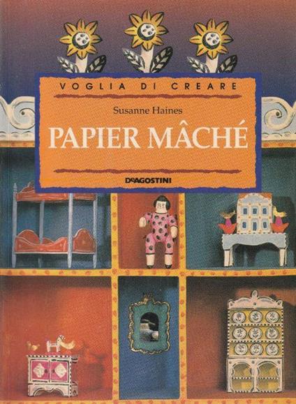 Papier maché - Susanne Haines - copertina