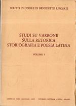 Studi su Varrone sulla retorica storiografia e poesia latina (vol.1)