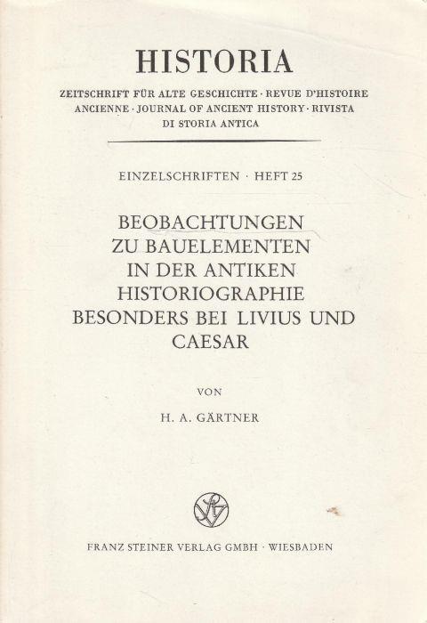 Beobachtungen zu bauelementen in der antiken historiographie besonders bei Livius und Caesar - copertina