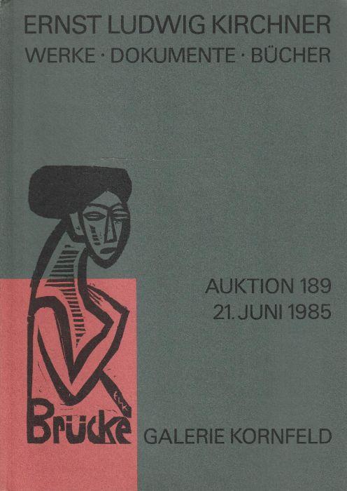 Ernest Ludwig Kirchner. Werke, dokumente, bucher. Auktion 189 21. Juni 1985 - copertina