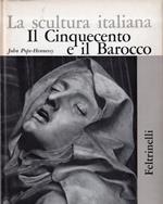 La Scultura Italiana Volume I Cinquecento e il Barocco
