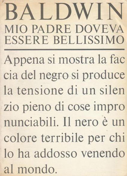 1° edizione ! Mio padre doveva essere bellissimo - James Baldwin - copertina