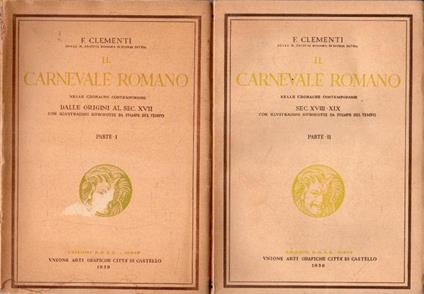 Carnevale Romano. Nelle Cronache Contemporanee (2 volumi) - Federico Clementi - copertina