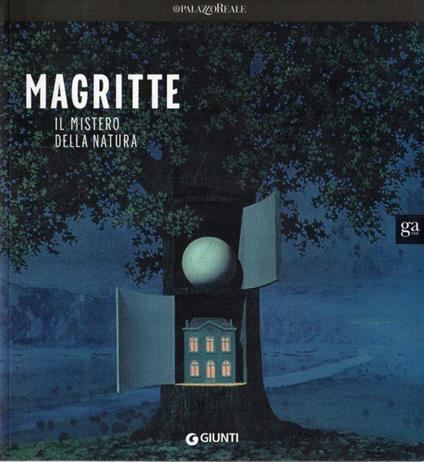 Magritte: il mistero della natura. Catalogo della mostra (Milano, 22 novembre 2008-29 marzo 2009) - copertina