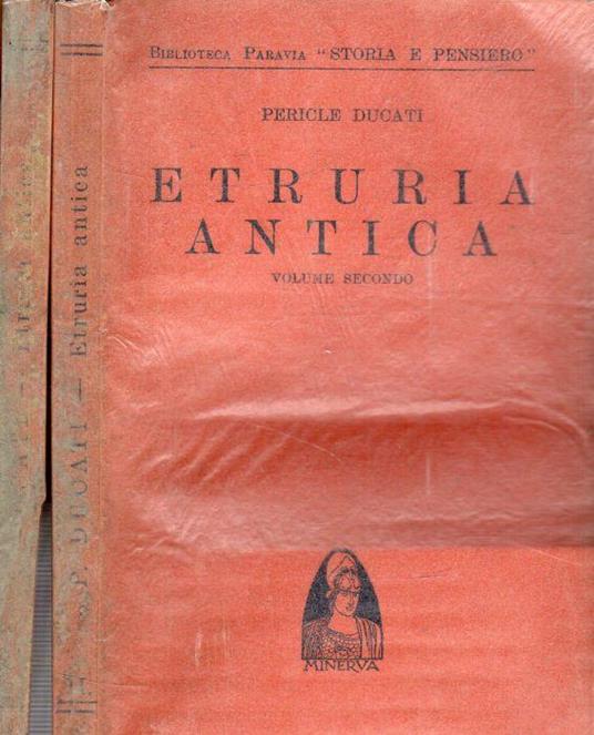 Etruria Antica (Volumi I -II) - Pericle Ducati - copertina