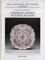 Ceramiche Pesaresi dal XVIII al XX secolo