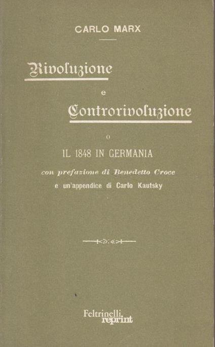 Rivoluzione e Controrivoluzione o il 1848 in Germania - Karl Marx - copertina